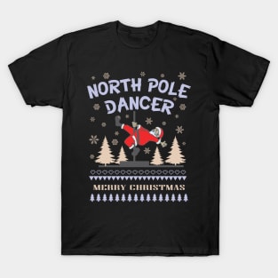 Ugly Christmas Pole Dance Santa Claus Dancing Dancer T-Shirt